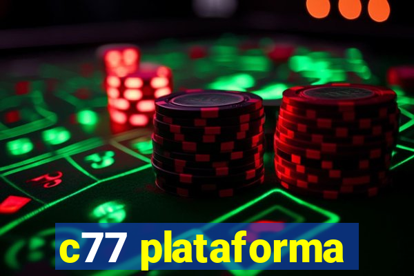 c77 plataforma